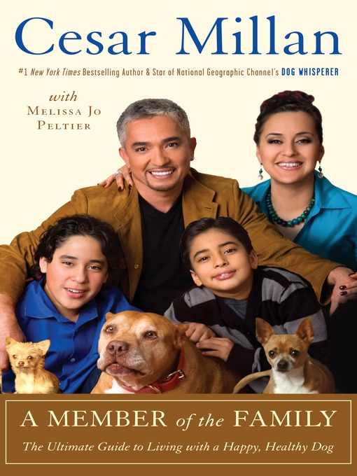 Title details for A Member of the Family by Cesar Millan - Wait list